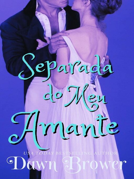 Title details for Separada do meu Amante by Dawn Brower - Wait list
